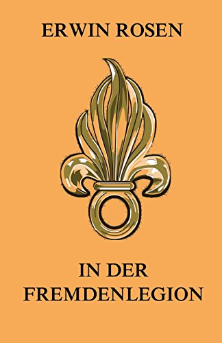Stock image for In der Fremdenlegion (German Edition) for sale by GF Books, Inc.