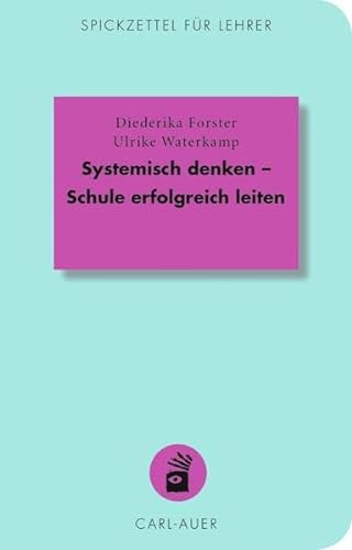 Beispielbild fr Systemisch denken - Schule erfolgreich leiten -Language: german zum Verkauf von GreatBookPrices