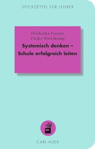 Stock image for Systemisch denken - Schule erfolgreich leiten -Language: german for sale by GreatBookPrices
