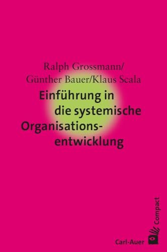 Stock image for Einfhrung in die systemische Organisationsentwicklung -Language: german for sale by GreatBookPrices