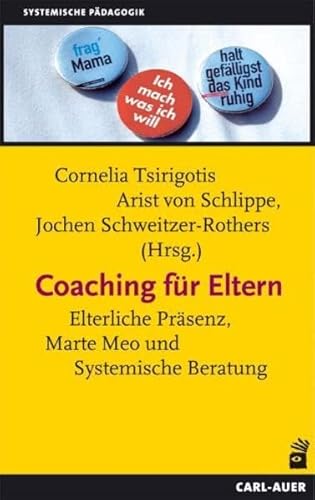 Imagen de archivo de Coaching f�r Eltern: M�tter, V�ter und ihr "Job" a la venta por Chiron Media