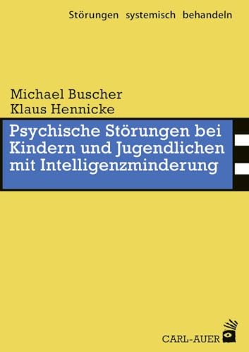 Stock image for Psychische Strungen bei Kindern und Jugendlichen mit Intelligenzminderung -Language: german for sale by GreatBookPrices