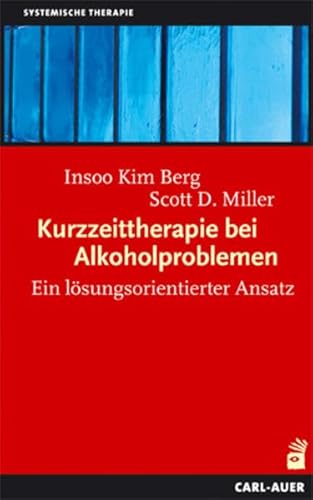Stock image for Kurzzeittherapie bei Alkoholproblemen -Language: german for sale by GreatBookPrices