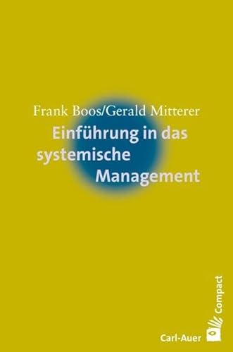 Stock image for Einfhrung in das systemische Management (Carl-Auer Compact) for sale by medimops