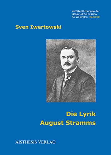 9783849810542: Iwertowski, S: Lyrik August Stramms