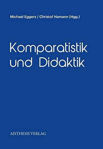 Imagen de archivo de Komparatistik und Didaktik. a la venta por Antiquariat  >Im Autorenregister<
