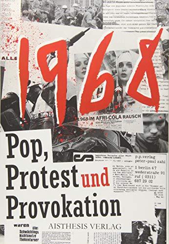 Beispielbild fr 1968. Pop, Protest und Provokation in 68 Stichpunkten : ein Materialienbuch, zum Verkauf von modernes antiquariat f. wiss. literatur