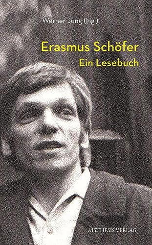 9783849819118: Erasmus Schfer: Ein Lesebuch