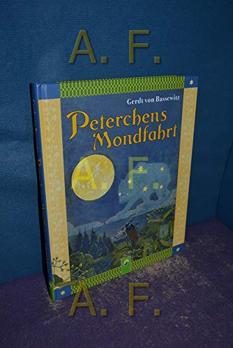 Peterchens Mondfahrt: Ungekürzte Fassung/Reprint der Originalausgabe von 1912 - Gerdt von Bassewitz, Hans Baluschek