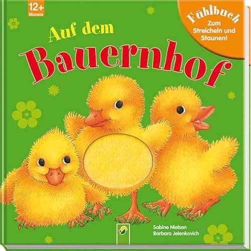 Imagen de archivo de Auf dem Bauernhof: Fühlbuch zum Streicheln und Staunen a la venta por WorldofBooks