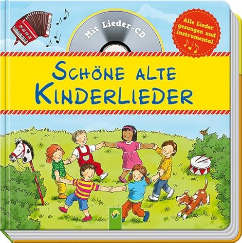 Imagen de archivo de Schne alte Kinderlieder: Mit Lieder-CD. Alle Lieder gesungen und instrumental a la venta por medimops