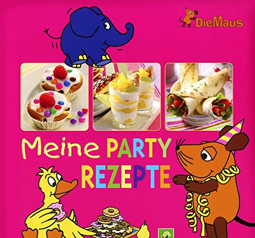 9783849901653: Die Maus - Meine Partyrezepte