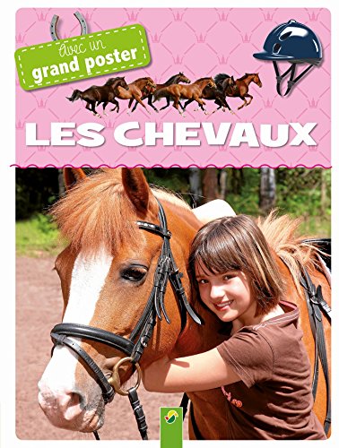 Stock image for Les chevaux : Avec un grand poster for sale by Ammareal