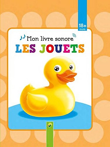 Beispielbild fr Mon livre sonore, les jouets zum Verkauf von medimops