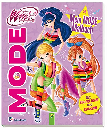 9783849907884: Winx Club - Mein Mode-Malbuch (lila): Mit Schablonen und Stickern