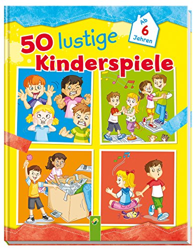 Stock image for 50 lustige Kinderspiele: Ab 6 Jahren for sale by medimops