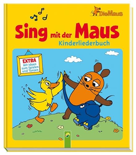 Beispielbild fr Sing mit der Maus - Kinderliederbuch: Mit Ideen zum Spielen und Tanzen zum Verkauf von Ammareal