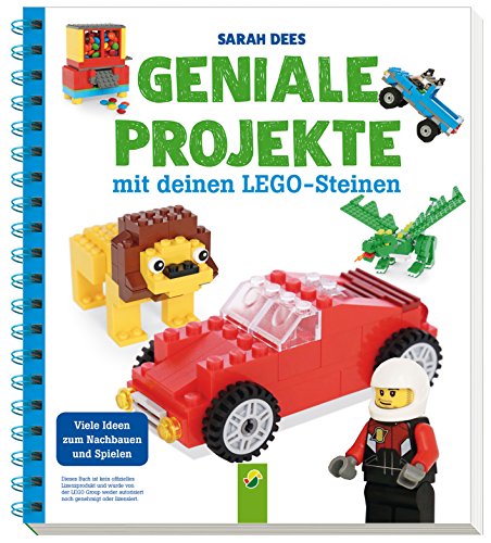 Beispielbild fr Geniale Projekte mit deinen LEGO-Steinen: Viele Ideen zum Nachbauen und Spielen zum Verkauf von medimops