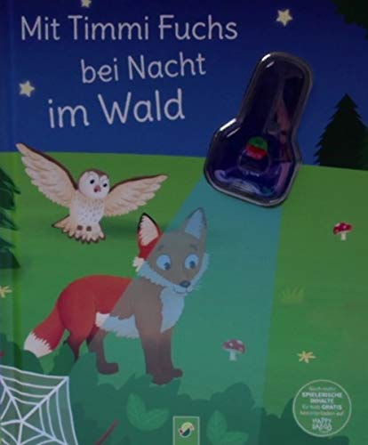 Stock image for Mit Timi Fuchs bei Nacht im Wald for sale by medimops