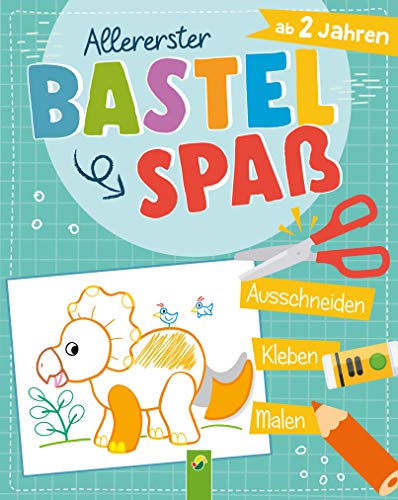 Stock image for Allererster Bastelspa ab 2 Jahren: Ausschneiden, Kleben, Malen (Motiv Dino) for sale by Revaluation Books