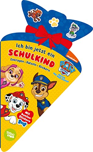 9783849932558: Paw Patrol Ich bin jetzt ein Schulkind! Enter, puzzles, stickers: The perfect gift for the school cone. For children aged 5 and over
