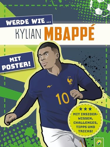 Stock image for Werde wie . Kylian Mbapp Mit Poster for sale by GreatBookPrices