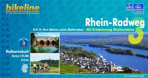 Stock image for Bikeline Radtourenbuch, Rhein-Radweg Teil 3. Von Mainz nach Rotterdam. Mit Erlebnisweg Rheinschiene, wetterfest/reifest for sale by medimops