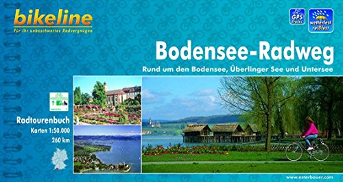 Stock image for Bikeline Radtourenbuch: Bodensee-Radweg. Rund um den Bodensee, berlinger See und Untersee. 1:50 000, 260 km, GPS-Tracks Download for sale by medimops
