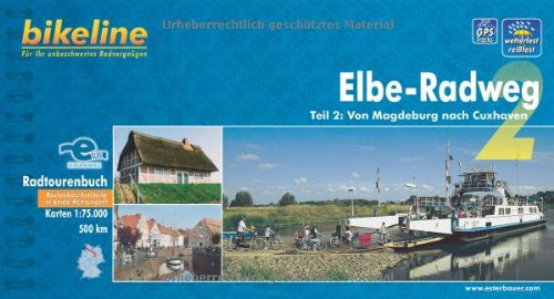 Stock image for Elbe-Radweg, Teil 2: Von Magdeburg nach Cuxhaven. 1:75.000, 500 km for sale by Buchstube Tiffany