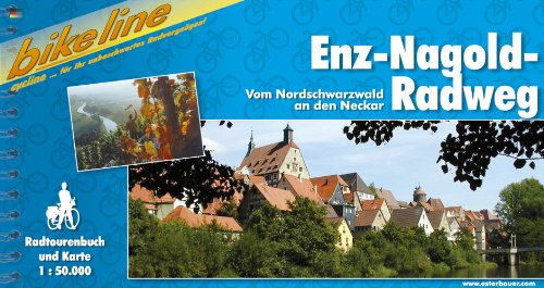 9783850001274: Enz-Nagold-Radweg Von Nordschwarzwald An Den Neckar: BIKE.165