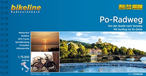 Po-Radweg: Von Mailand ins Po-Delta. Ein original bikeline-Radtourenbuch - Esterbauer