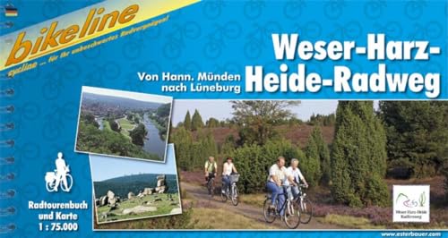 Beispielbild fr Bikeline Weser-Harz-Heide-Radweg 1 : 75 000: Von Hannoversch Mnden nach Lneburg zum Verkauf von medimops