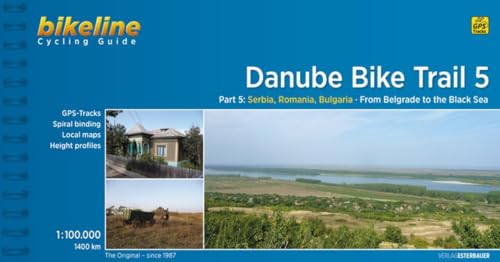 9783850002837: Danube Bike Trail 5: From Belgrade to the Black Sea: 1400 km