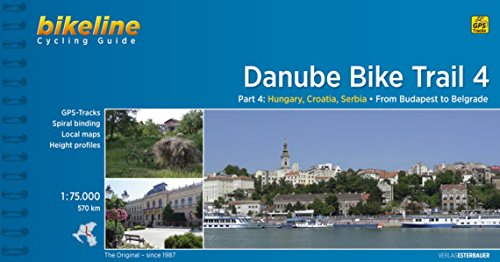 9783850002967: Danube Bike Trail 4 Cycling Guide Budapest to Belgrade