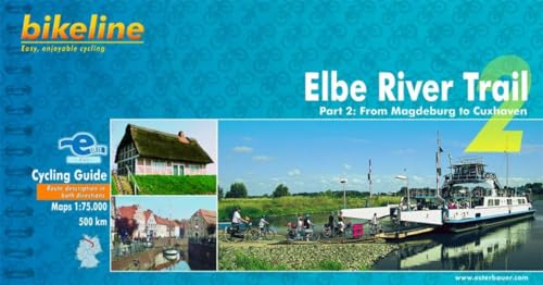 Stock image for Elbe River Trail 2 Magdeburg - Cuxhaven: BIKE.156.E for sale by Better World Books: West