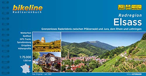 Stock image for Bikeline Radregion Elsass: Grenzenloses Raderlebnis zwischen Pflzer Wald und Jura, dem Rhein und Lothringen, 1550 km, 1: 75.000, wetterfest/reifest, GPS-Tracks-Download for sale by medimops