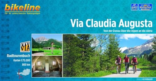 9783850004343: Via Claudia Augusta Donau Ueber Alpen an Der Adria: BIKE.AT.105