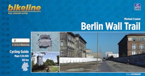 Beispielbild fr Berlin Wall Trail cycling guide GPS 1/20 zum Verkauf von WorldofBooks