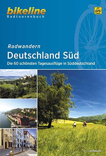 Stock image for Deutschland S�d Radwandern Die 60 sch�nsten GPS for sale by Chiron Media