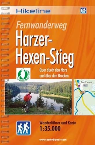 Beispielbild fr Hikeline Fernwanderweg Harzer-Hexen-Stieg: Quer durch den Harz und ber den Brocken. Wanderfhrer un zum Verkauf von medimops