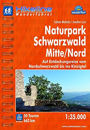 Beispielbild fr Hikeline Wanderfhrer Naturpark Schwarzwald Mitte/Nord: Auf Entdeckungsreise vom Nordschwarzwald bis ins Kinzigtal. 1 : 35 000, 663 km, wasserfest, GPS-Tracks zum Download zum Verkauf von medimops