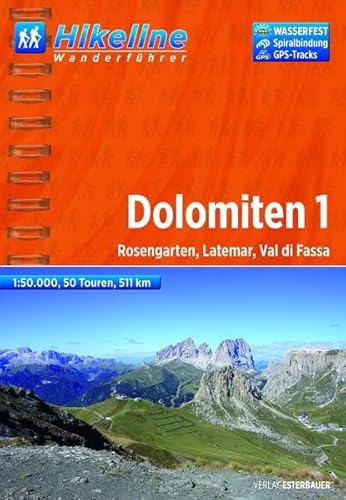 Stock image for Hikeline Dolomiten 01. 1 : 50 000: Rosengarten, Latemar, Val di Fassa for sale by Revaluation Books