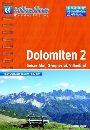 Stock image for Dolomiten 2 Wanderatlas GPS wp 1/50: Seiser Alm, Grdnertal, Villntal for sale by Revaluation Books