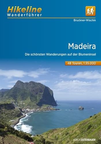 Beispielbild fr Wanderfhrer Madeira: Die schnsten Wanderungen auf der Blumeninsel (Hikeline /Wanderfhrer) zum Verkauf von medimops