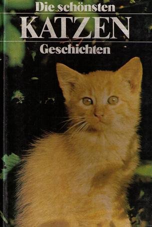 9783850010924: Die schnsten Katzengeschichten (Livre en allemand)