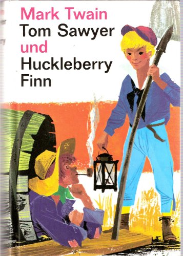 9783850011020: Tom Sawyer und Huckleberry Finn. ( Ab 10 J.)