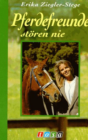 Beispielbild fr Pferdefreunde stren nie zum Verkauf von Eulennest Verlag e.K.