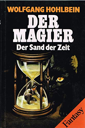 Der Magier: "Der Erbe der Nacht", "Das Tor ins Nichts", "Der Sand der Zeit" (alle drei BÃ¤nde) (9783850012119) by Wolfgang Hohlbein