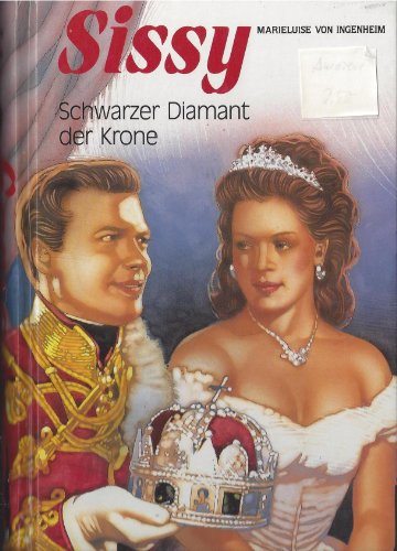 Imagen de archivo de Sissy. Schwarzer Diamant der Krone a la venta por medimops