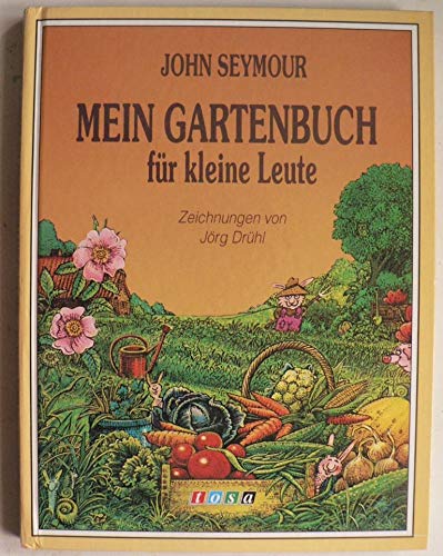 9783850014793: Mein Gartenbuch fr kleine Leute (Livre en allemand)
